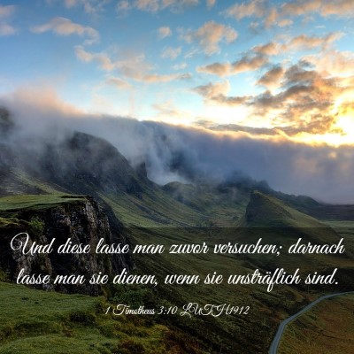 Picture 03 - 1 Timotheus 3:10 LUTH1912 - Und diese lasse man zuvor versuchen; darnach - Bible Verse Picture