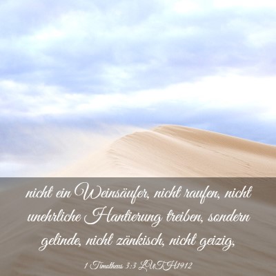 Picture 03 - 1 Timotheus 3:3 LUTH1912 - nicht ein Weinsäufer, nicht raufen, nicht - Bible Verse Picture