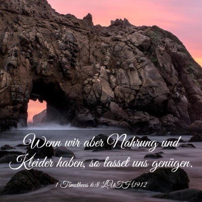 Picture 03 - 1 Timotheus 6:8 LUTH1912 - Wenn wir aber Nahrung und Kleider haben, so - Bible Verse Picture