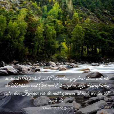 Picture 03 - 2 Chronik 1:12 LUTH1912 - so sei dir Weisheit und Erkenntnis gegeben; dazu - Bible Verse Picture
