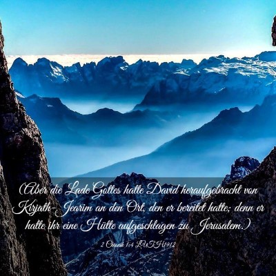 Picture 03 - 2 Chronik 1:4 LUTH1912 - (Aber die Lade Gottes hatte David heraufgebracht - Bible Verse Picture