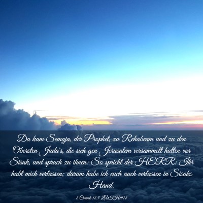 Picture 03 - 2 Chronik 12:5 LUTH1912 - Da kam Semaja, der Prophet, zu Rehabeam und zu - Bible Verse Picture