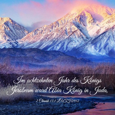 Picture 03 - 2 Chronik 13:1 LUTH1912 - Im achtzehnten Jahr des Königs Jerobeam ward - Bible Verse Picture