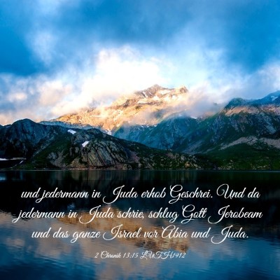 Picture 03 - 2 Chronik 13:15 LUTH1912 - und jedermann in Juda erhob Geschrei. Und da - Bible Verse Picture