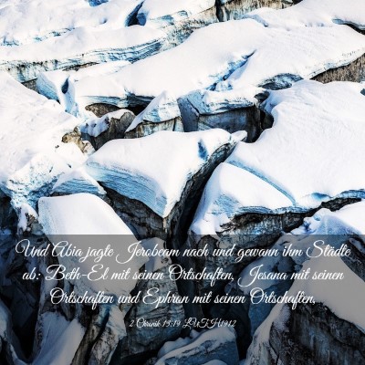 Picture 03 - 2 Chronik 13:19 LUTH1912 - Und Abia jagte Jerobeam nach und gewann ihm - Bible Verse Picture