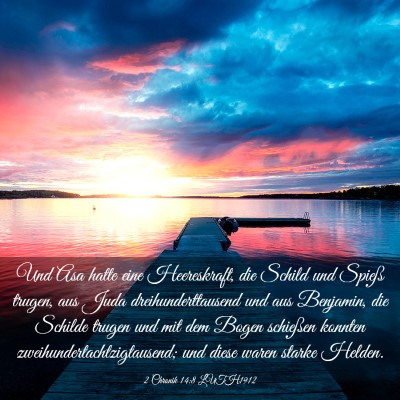Picture 03 - 2 Chronik 14:8 LUTH1912 - Und Asa hatte eine Heereskraft, die Schild und - Bible Verse Picture