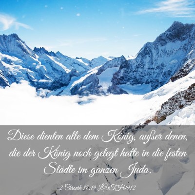 Picture 03 - 2 Chronik 17:19 LUTH1912 - Diese dienten alle dem König, außer denen, die - Bible Verse Picture