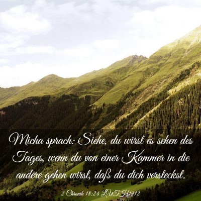 Picture 03 - 2 Chronik 18:24 LUTH1912 - Micha sprach: Siehe, du wirst es sehen des Tages, - Bible Verse Picture
