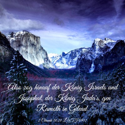 Picture 03 - 2 Chronik 18:28 LUTH1912 - Also zog hinauf der König Israels und Josaphat, - Bible Verse Picture