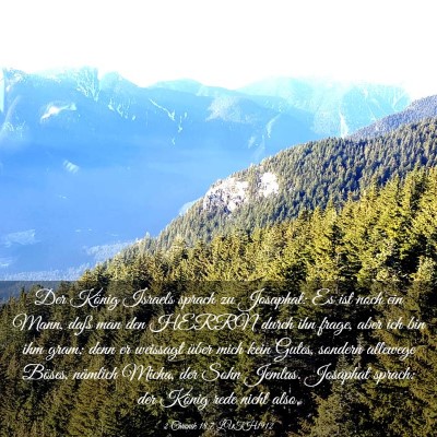 Picture 03 - 2 Chronik 18:7 LUTH1912 - Der König Israels sprach zu Josaphat: Es ist - Bible Verse Picture