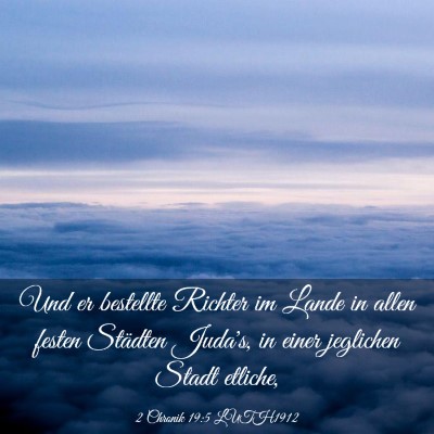 Picture 03 - 2 Chronik 19:5 LUTH1912 - Und er bestellte Richter im Lande in allen festen - Bible Verse Picture