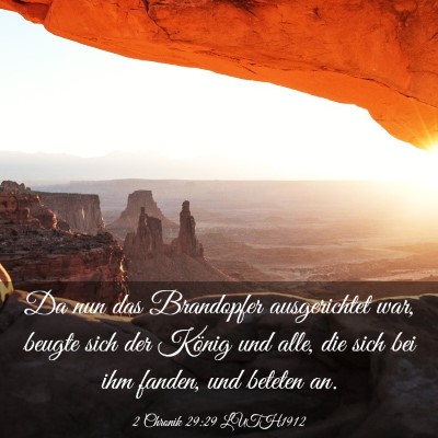 Picture 03 - 2 Chronik 29:29 LUTH1912 - Da nun das Brandopfer ausgerichtet war, beugte - Bible Verse Picture