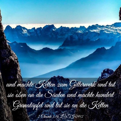 Picture 03 - 2 Chronik 3:16 LUTH1912 - und machte Ketten zum Gitterwerk und tat sie oben - Bible Verse Picture