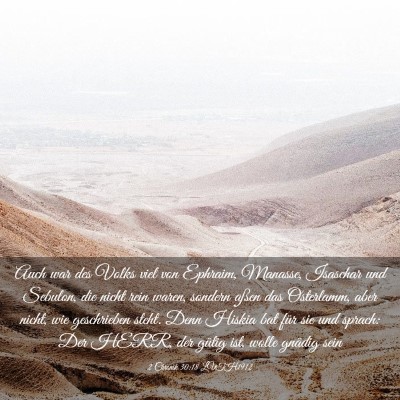 Picture 03 - 2 Chronik 30:18 LUTH1912 - Auch war des Volks viel von Ephraim, Manasse, - Bible Verse Picture