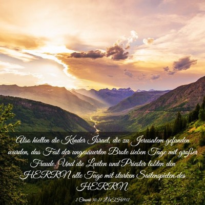 Picture 03 - 2 Chronik 30:21 LUTH1912 - Also hielten die Kinder Israel, die zu Jerusalem - Bible Verse Picture