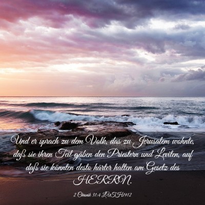 Picture 03 - 2 Chronik 31:4 LUTH1912 - Und er sprach zu dem Volk, das zu Jerusalem - Bible Verse Picture
