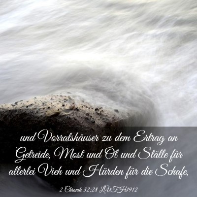 Picture 03 - 2 Chronik 32:28 LUTH1912 - und Vorratshäuser zu dem Ertrag an Getreide, - Bible Verse Picture
