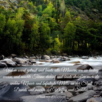 Picture 03 - 2 Chronik 32:5 LUTH1912 - Und er ward getrost und baute alle Mauern, wo sie - Bible Verse Picture