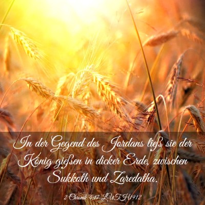 Picture 03 - 2 Chronik 4:17 LUTH1912 - In der Gegend des Jordans ließ sie der König - Bible Verse Picture
