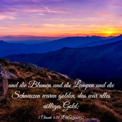 Picture 03 - 2 Chronik 4:21 LUTH1912 - und die Blumen und die Lampen und die Schneuzen - Bible Verse Picture