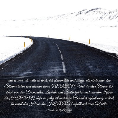 Picture 03 - 2 Chronik 5:13 LUTH1912 - und es war, als wäre es einer, der drommetete - Bible Verse Picture