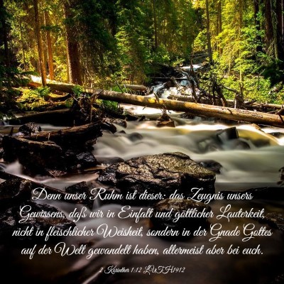 Picture 03 - 2 Korinther 1:12 LUTH1912 - Denn unser Ruhm ist dieser: das Zeugnis unsers - Bible Verse Picture