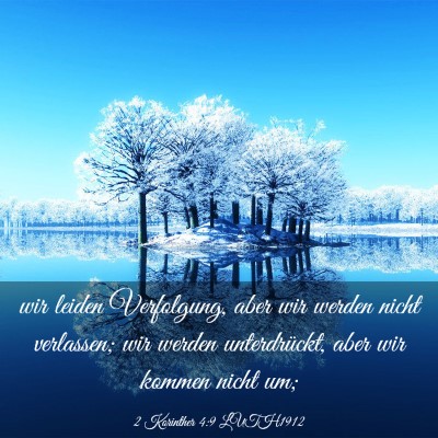 Picture 03 - 2 Korinther 4:9 LUTH1912 - wir leiden Verfolgung, aber wir werden nicht - Bible Verse Picture
