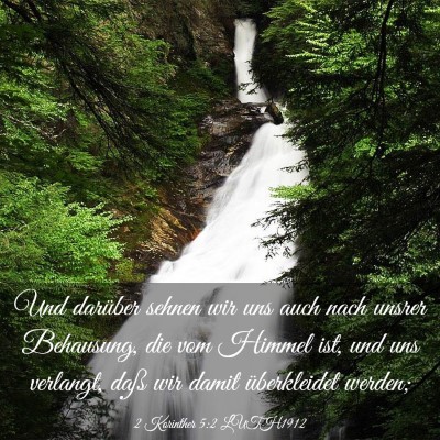 Picture 03 - 2 Korinther 5:2 LUTH1912 - Und darüber sehnen wir uns auch nach unsrer - Bible Verse Picture