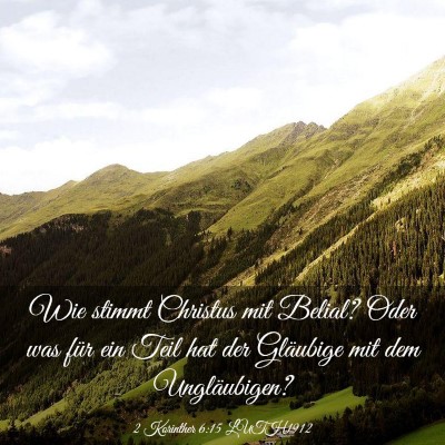 Picture 03 - 2 Korinther 6:15 LUTH1912 - Wie stimmt Christus mit Belial? Oder was für ein - Bible Verse Picture