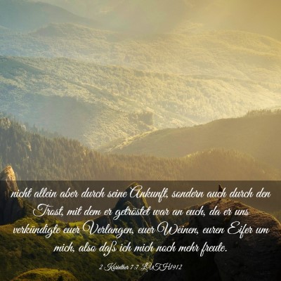Picture 03 - 2 Korinther 7:7 LUTH1912 - nicht allein aber durch seine Ankunft, sondern - Bible Verse Picture