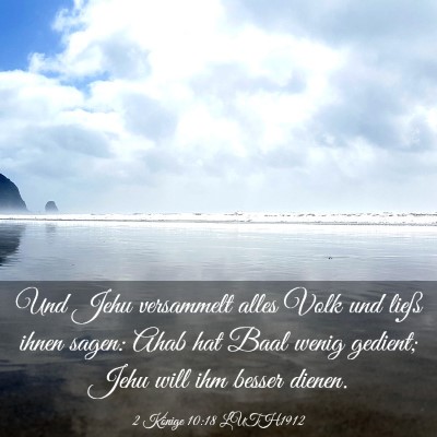 Picture 03 - 2 Könige 10:18 LUTH1912 - Und Jehu versammelt alles Volk und ließ ihnen - Bible Verse Picture