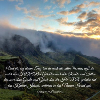 Picture 03 - 2 Könige 17:34 LUTH1912 - Und bis auf diesen Tag tun sie nach der alten - Bible Verse Picture