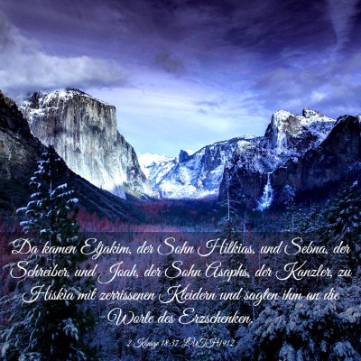 Picture 03 - 2 Könige 18:37 LUTH1912 - Da kamen Eljakim, der Sohn Hilkias, und Sebna, - Bible Verse Picture