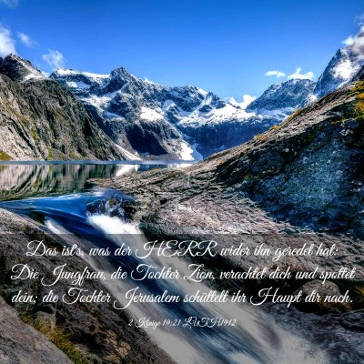 Picture 03 - 2 Könige 19:21 LUTH1912 - Das ist's, was der HERR wider ihn geredet hat: - Bible Verse Picture