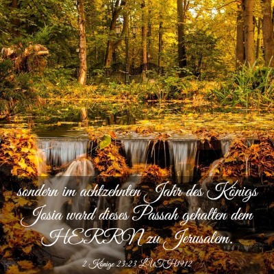 Picture 03 - 2 Könige 23:23 LUTH1912 - sondern im achtzehnten Jahr des Königs Josia - Bible Verse Picture