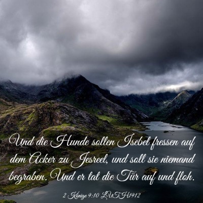 Picture 03 - 2 Könige 9:10 LUTH1912 - Und die Hunde sollen Isebel fressen auf dem Acker - Bible Verse Picture