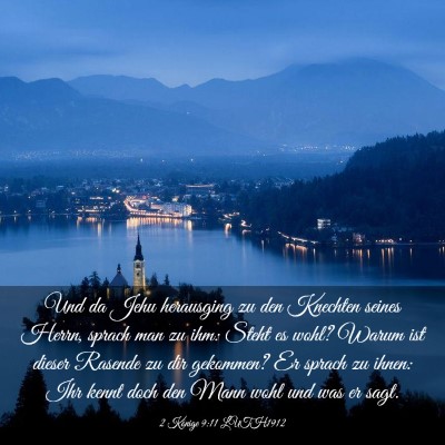 Picture 03 - 2 Könige 9:11 LUTH1912 - Und da Jehu herausging zu den Knechten seines - Bible Verse Picture