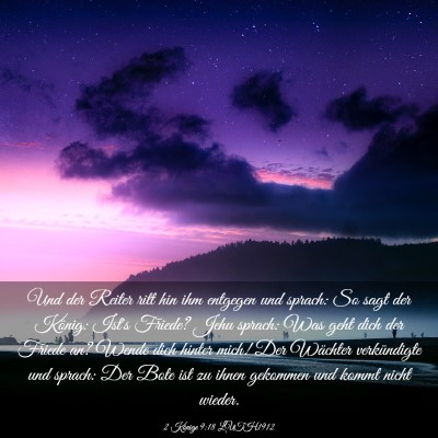 Picture 03 - 2 Könige 9:18 LUTH1912 - Und der Reiter ritt hin ihm entgegen und sprach: - Bible Verse Picture
