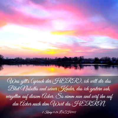 Picture 03 - 2 Könige 9:26 LUTH1912 - Was gilt's (sprach der HERR), ich will dir das - Bible Verse Picture