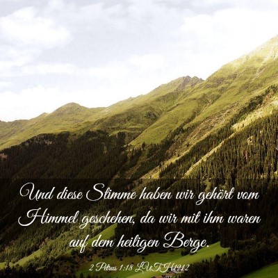 Picture 03 - 2 Petrus 1:18 LUTH1912 - Und diese Stimme haben wir gehört vom Himmel - Bible Verse Picture