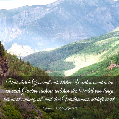 Picture 03 - 2 Petrus 2:3 LUTH1912 - Und durch Geiz mit erdichteten Worten werden sie - Bible Verse Picture