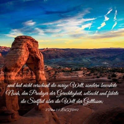 Picture 03 - 2 Petrus 2:5 LUTH1912 - und hat nicht verschont die vorige Welt, sondern - Bible Verse Picture