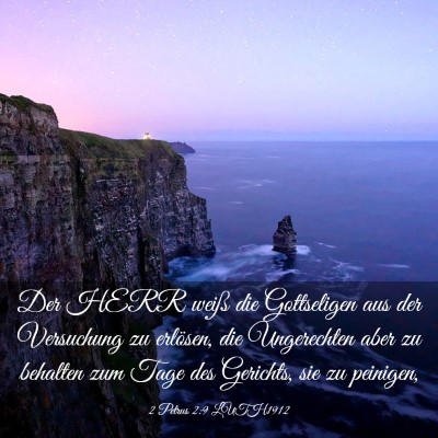 Picture 03 - 2 Petrus 2:9 LUTH1912 - Der HERR weiß die Gottseligen aus der Versuchung - Bible Verse Picture