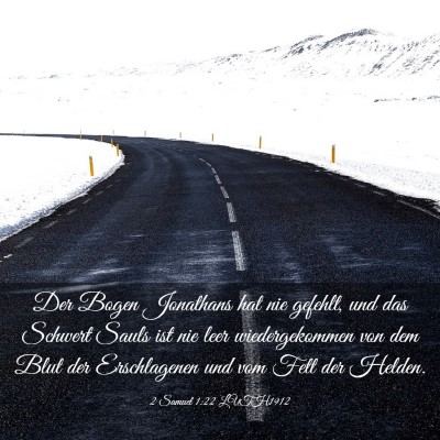 Picture 03 - 2 Samuel 1:22 LUTH1912 - Der Bogen Jonathans hat nie gefehlt, und das - Bible Verse Picture