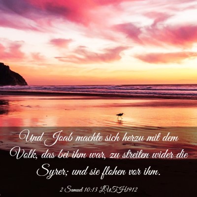 Picture 03 - 2 Samuel 10:13 LUTH1912 - Und Joab machte sich herzu mit dem Volk, das bei - Bible Verse Picture