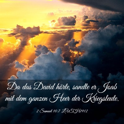 Picture 03 - 2 Samuel 10:7 LUTH1912 - Da das David hörte, sandte er Joab mit dem - Bible Verse Picture