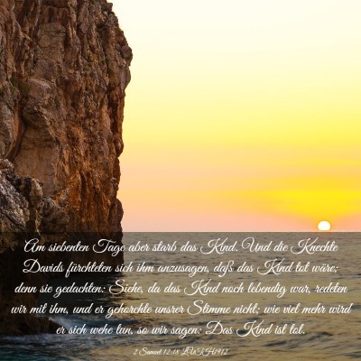Picture 03 - 2 Samuel 12:18 LUTH1912 - Am siebenten Tage aber starb das Kind. Und die - Bible Verse Picture