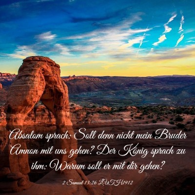 Picture 03 - 2 Samuel 13:26 LUTH1912 - Absalom sprach: Soll denn nicht mein Bruder Amnon - Bible Verse Picture