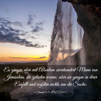 Picture 03 - 2 Samuel 15:11 LUTH1912 - Es gingen aber mit Absalom zweihundert Mann von - Bible Verse Picture