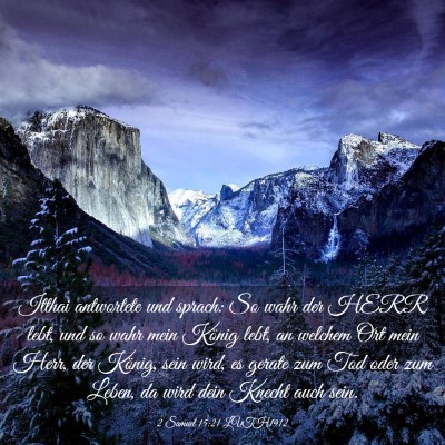 Picture 03 - 2 Samuel 15:21 LUTH1912 - Itthai antwortete und sprach: So wahr der HERR - Bible Verse Picture